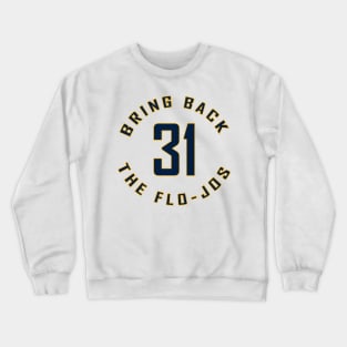 Bring Back The Flo-Jos (White) Crewneck Sweatshirt